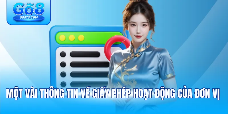Một vài thông tin về giấy phép hoạt động của đơn vị 